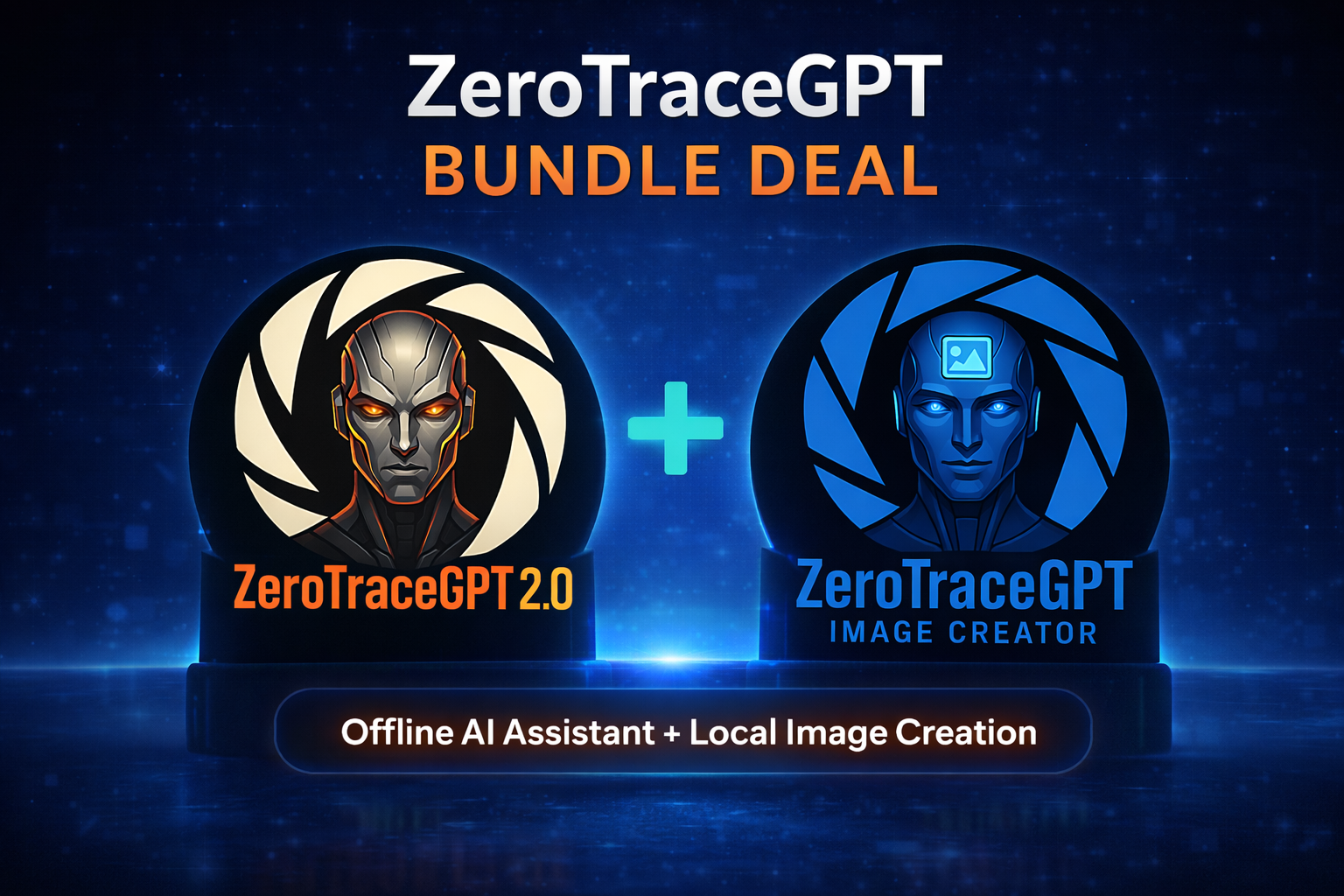 ZeroTraceGPT Bundle Deal